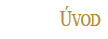úvod